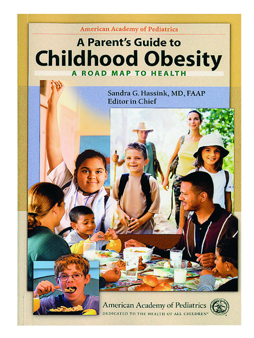 Title details for A Parent's Guide to Childhood Obesity by Sandra Hassink - Available